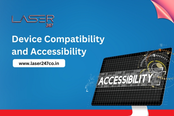 Device Compatibility and Accessibility