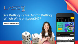 Read more about the article Live Betting vs Pre-Match Betting: Which Wins on Laser247?